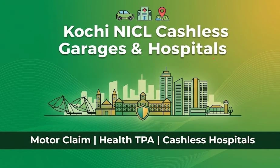Kochi National Insurance cashless garages and TPA network hospitals list for NICL motor and health insurance policyholders